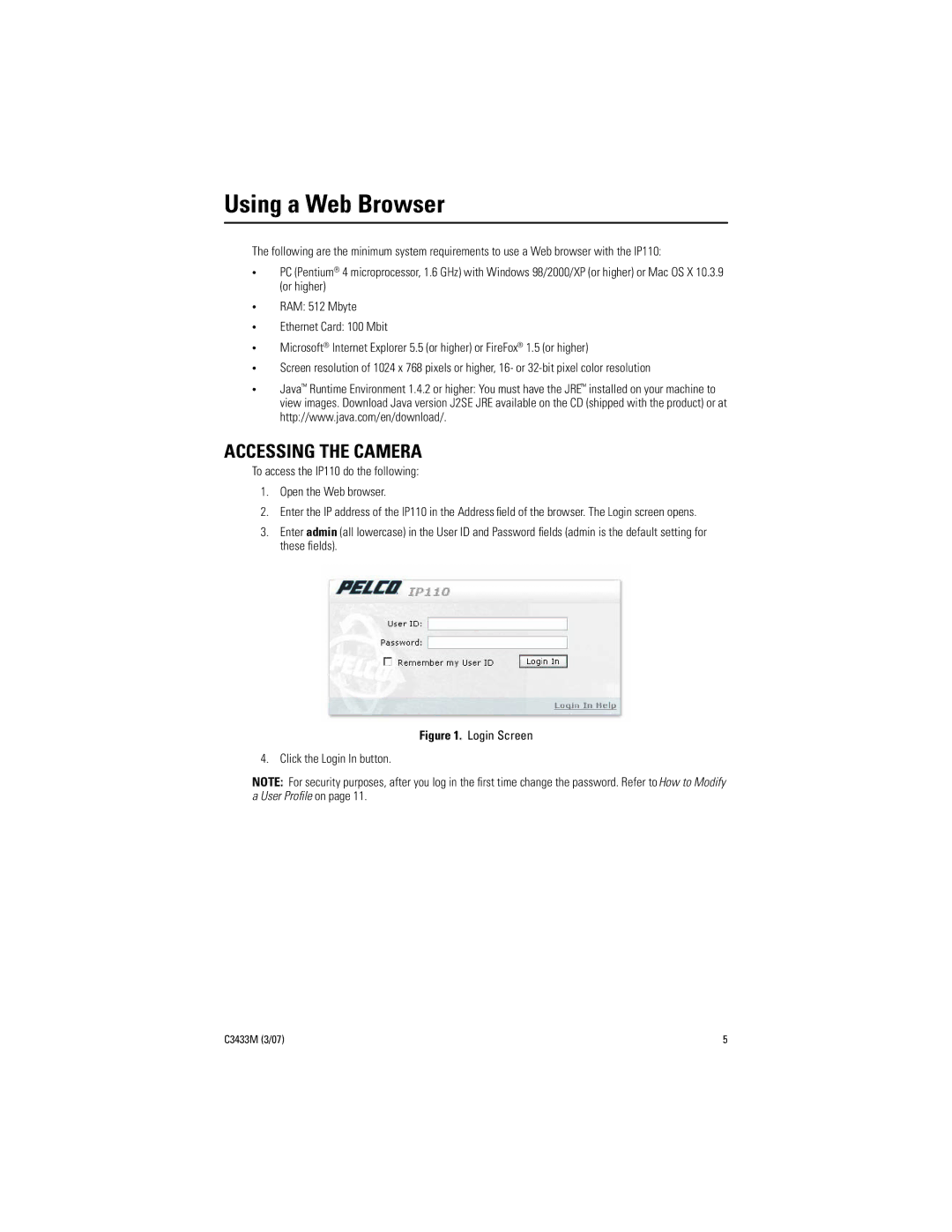 Pelco C3433M (3/07) Using a Web Browser, Accessing the Camera, To access the IP110 do the following Open the Web browser 