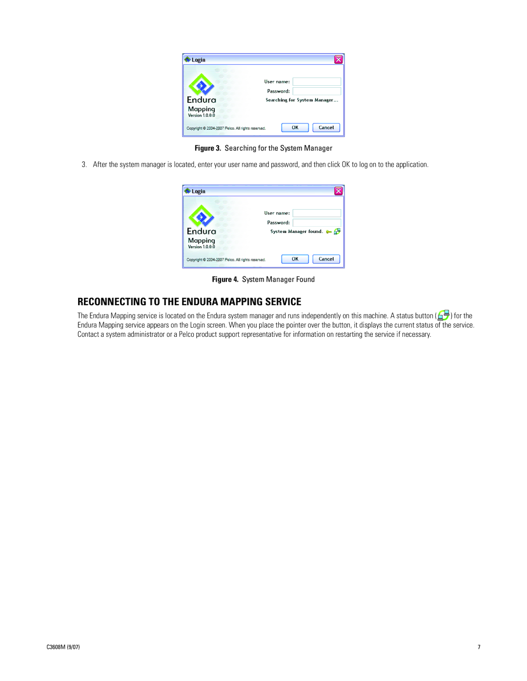 Pelco C3608M (9/07) manual Reconnecting to the Endura Mapping Service 