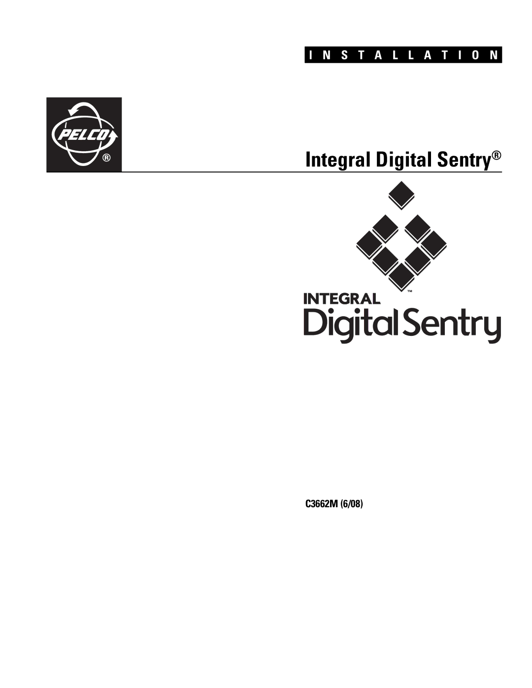 Pelco C3662M installation manual Integral Digital Sentry 