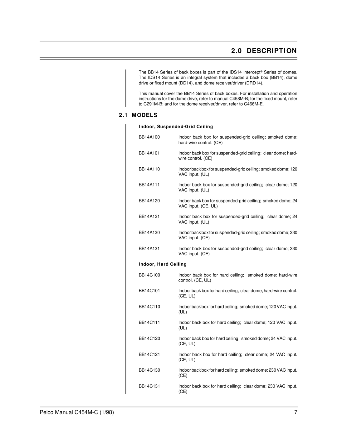 Pelco C454M-C operation manual Description, Models, Indoor, Suspended-Grid Ceiling, Indoor, Hard Ceiling 