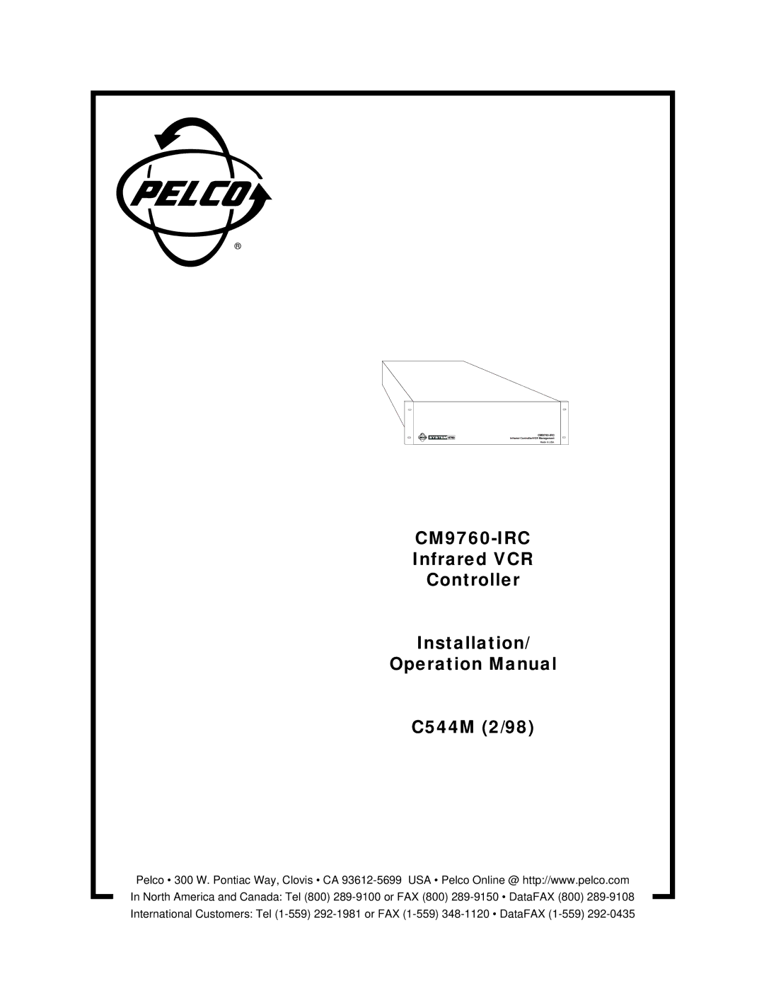 Pelco C538M manual CM9760-IRC Infrared VCR Controller Installation C544M 2/98 