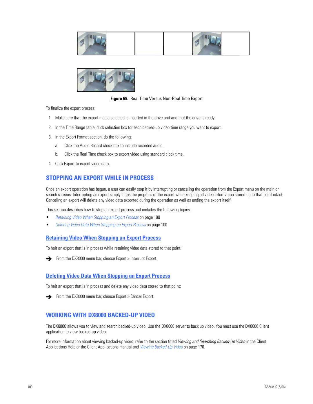 Pelco C624M-C (5/06) manual Stopping AN Export While in Process, Working with DX8000 BACKED-UP Video 
