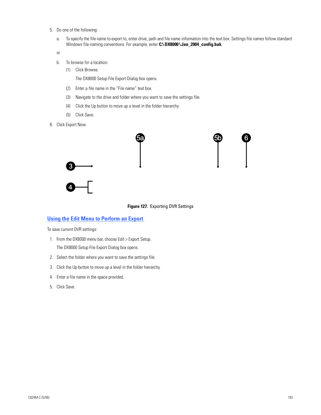 Pelco C624M-C (5/06) manual Using the Edit Menu to Perform an Export, To save current DVR settings 