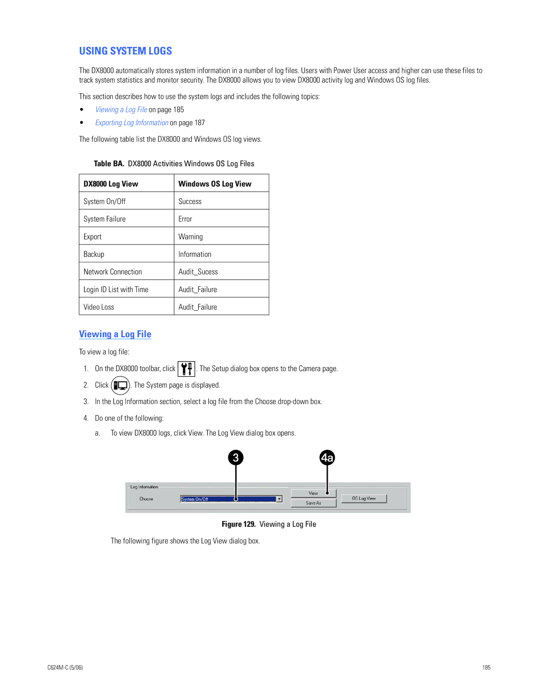 Pelco C624M-C (5/06) manual Using System Logs, Viewing a Log File, DX8000 Log View Windows OS Log View 