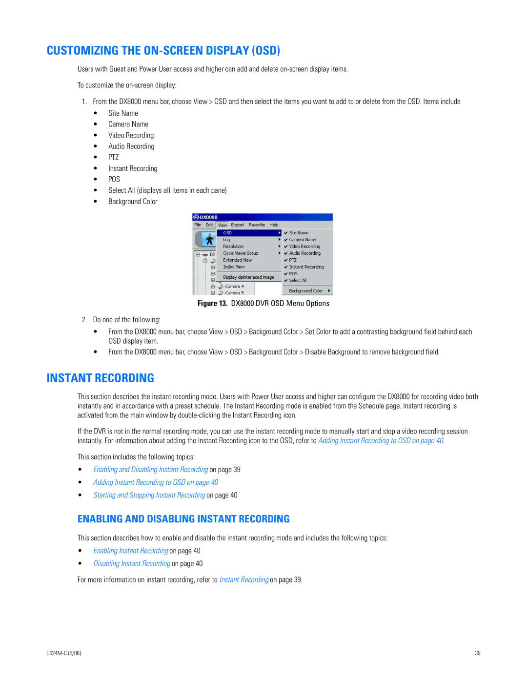 Pelco C624M-C (5/06) manual Customizing the ON-SCREEN Display OSD, Enabling and Disabling Instant Recording 