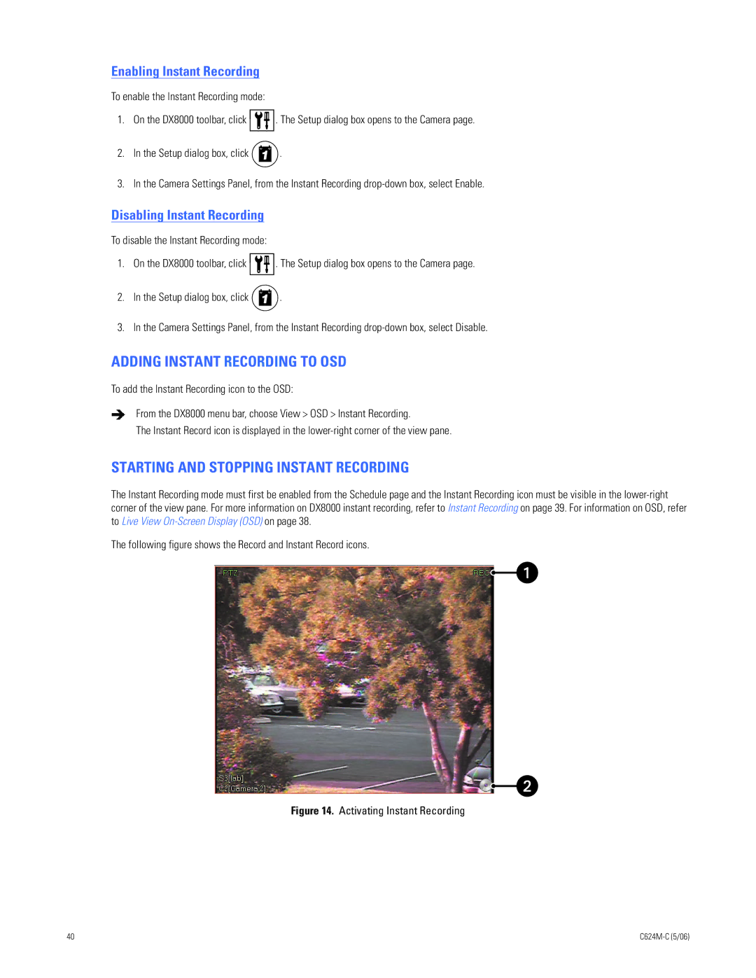 Pelco C624M-C (5/06) Adding Instant Recording to OSD, Starting and Stopping Instant Recording, Enabling Instant Recording 
