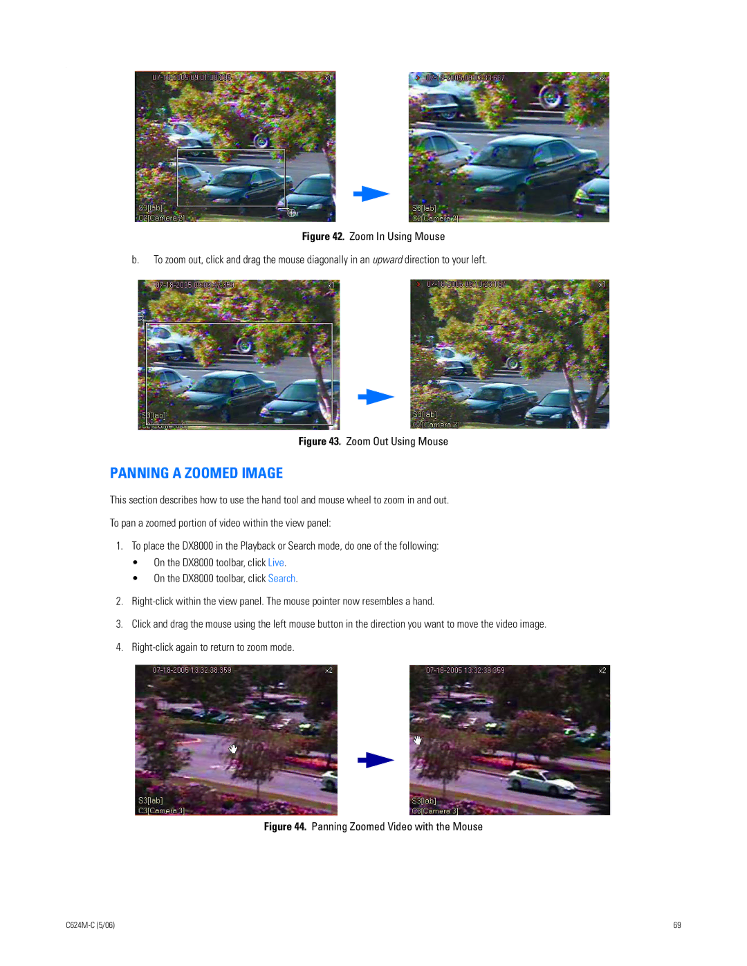 Pelco C624M-C (5/06) manual Panning a Zoomed Image, Zoom Out Using Mouse 