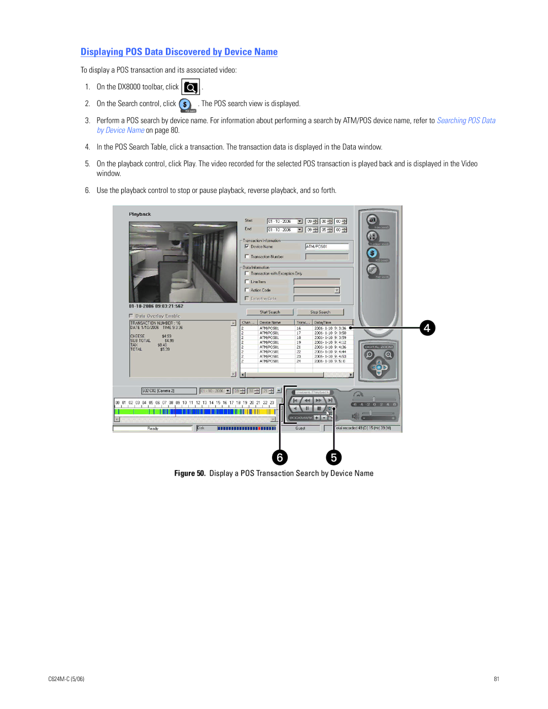 Pelco C624M-C (5/06) manual Displaying POS Data Discovered by Device Name, Display a POS Transaction Search by Device Name 