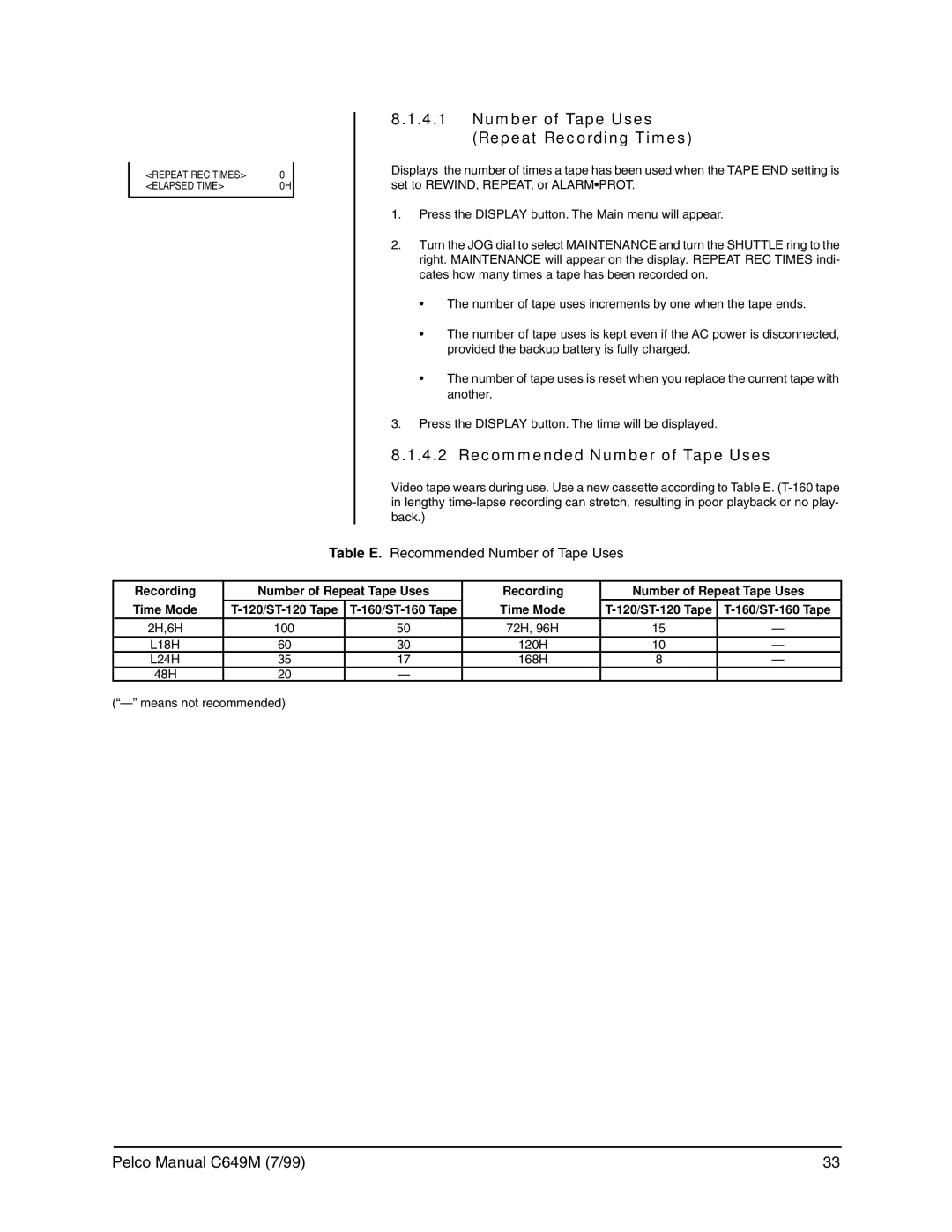 Pelco c649m operation manual Number of Tape Uses Repeat Recording Times, Recommended Number of Tape Uses 