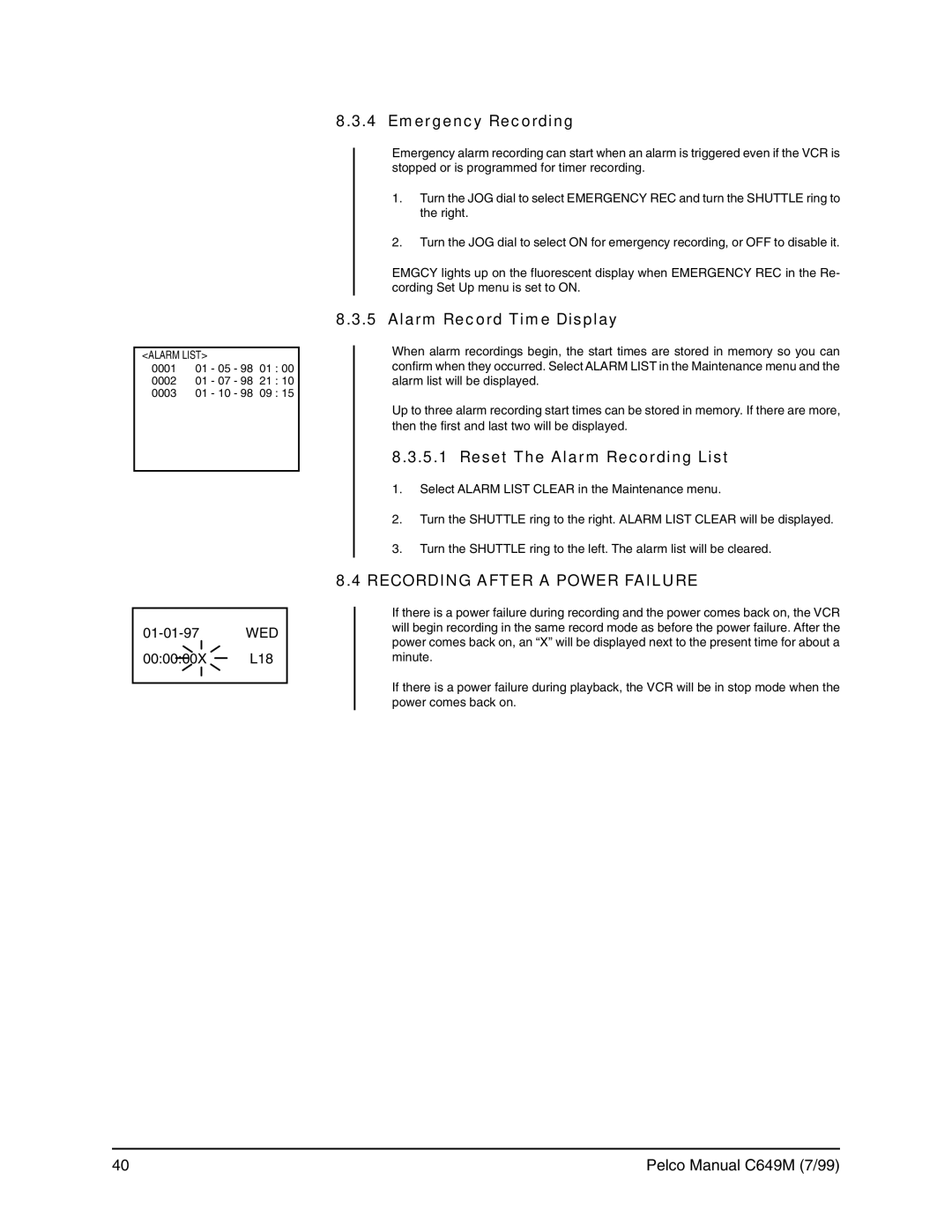 Pelco c649m operation manual Emergency Recording, Alarm Record Time Display, Reset The Alarm Recording List 