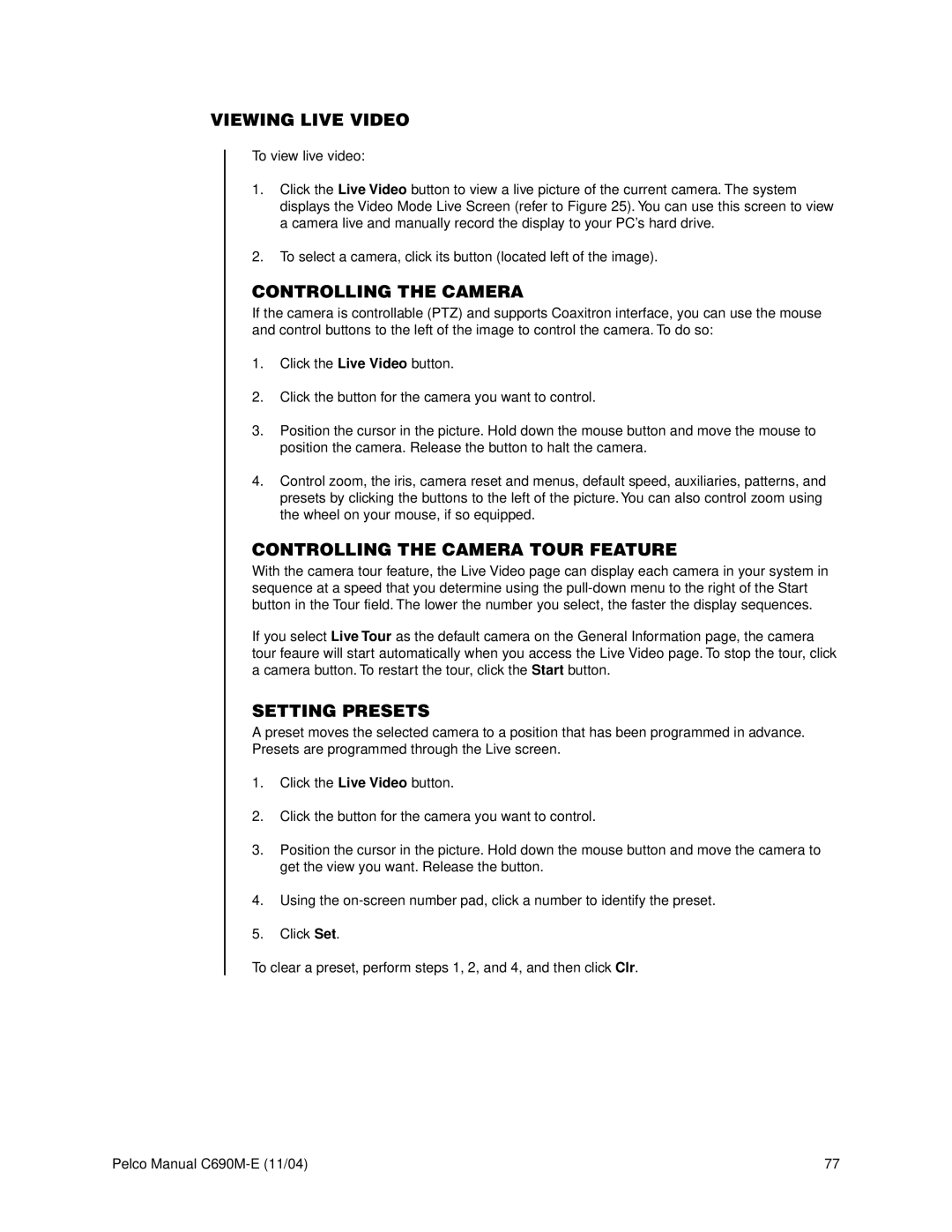 Pelco C690M-E operation manual Viewing Live Video, Controlling the Camera Tour Feature, Setting Presets 
