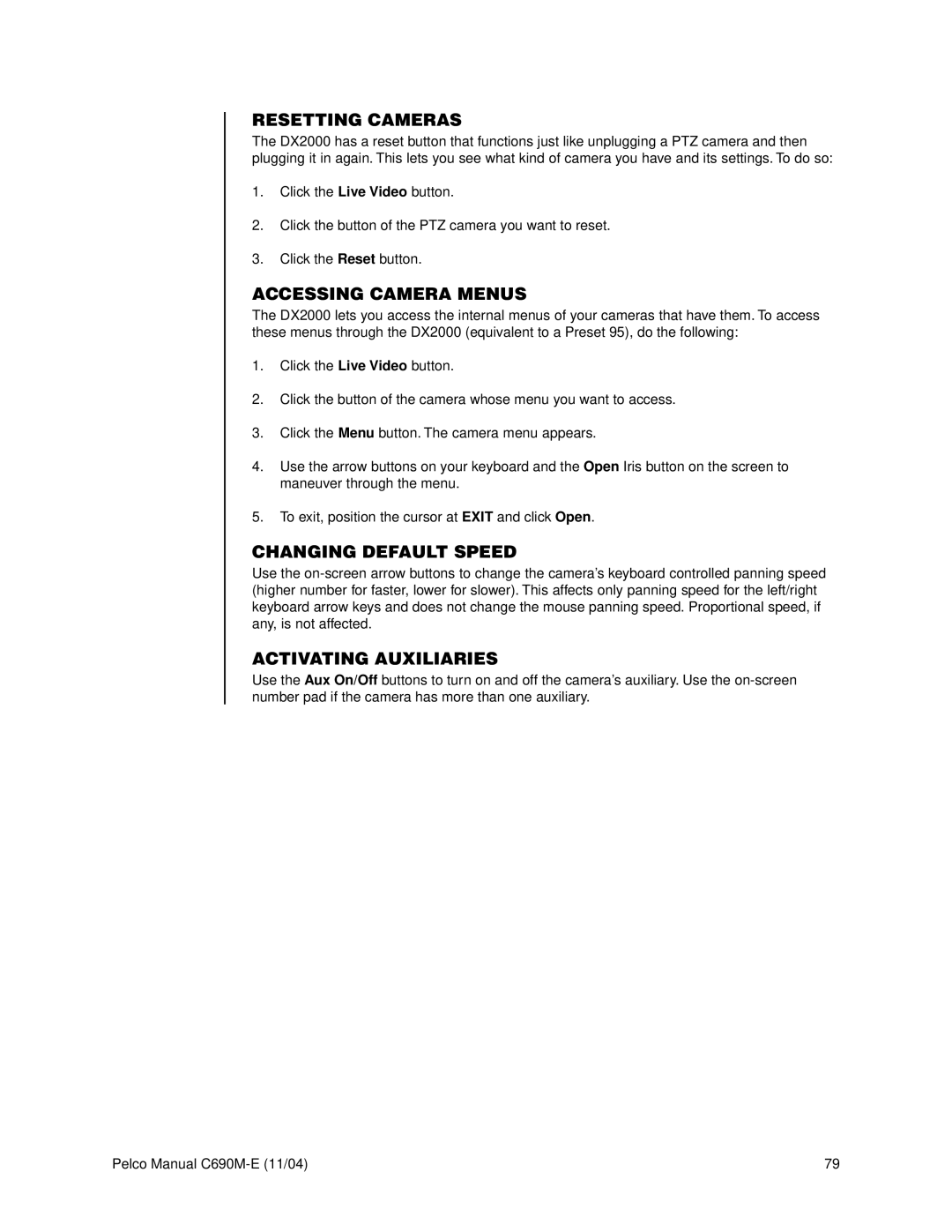 Pelco C690M-E operation manual Resetting Cameras, Accessing Camera Menus, Changing Default Speed, Activating Auxiliaries 