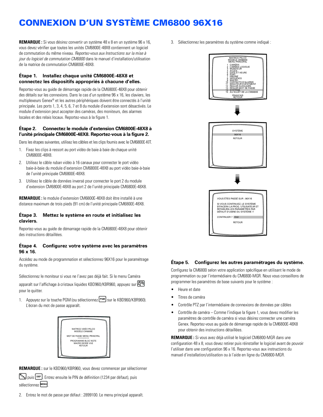 Pelco CM6800E-48X8 quick start Connexion D’UN Système CM6800, Étape 4. Configurez votre système avec les paramètres 96 x 