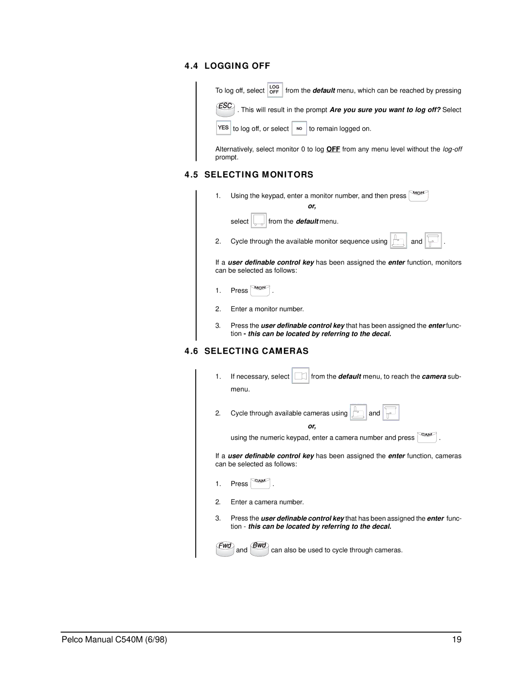 Pelco C540M (6/98), CM9760-KBR operation manual Logging OFF, Selecting Monitors, Selecting Cameras 