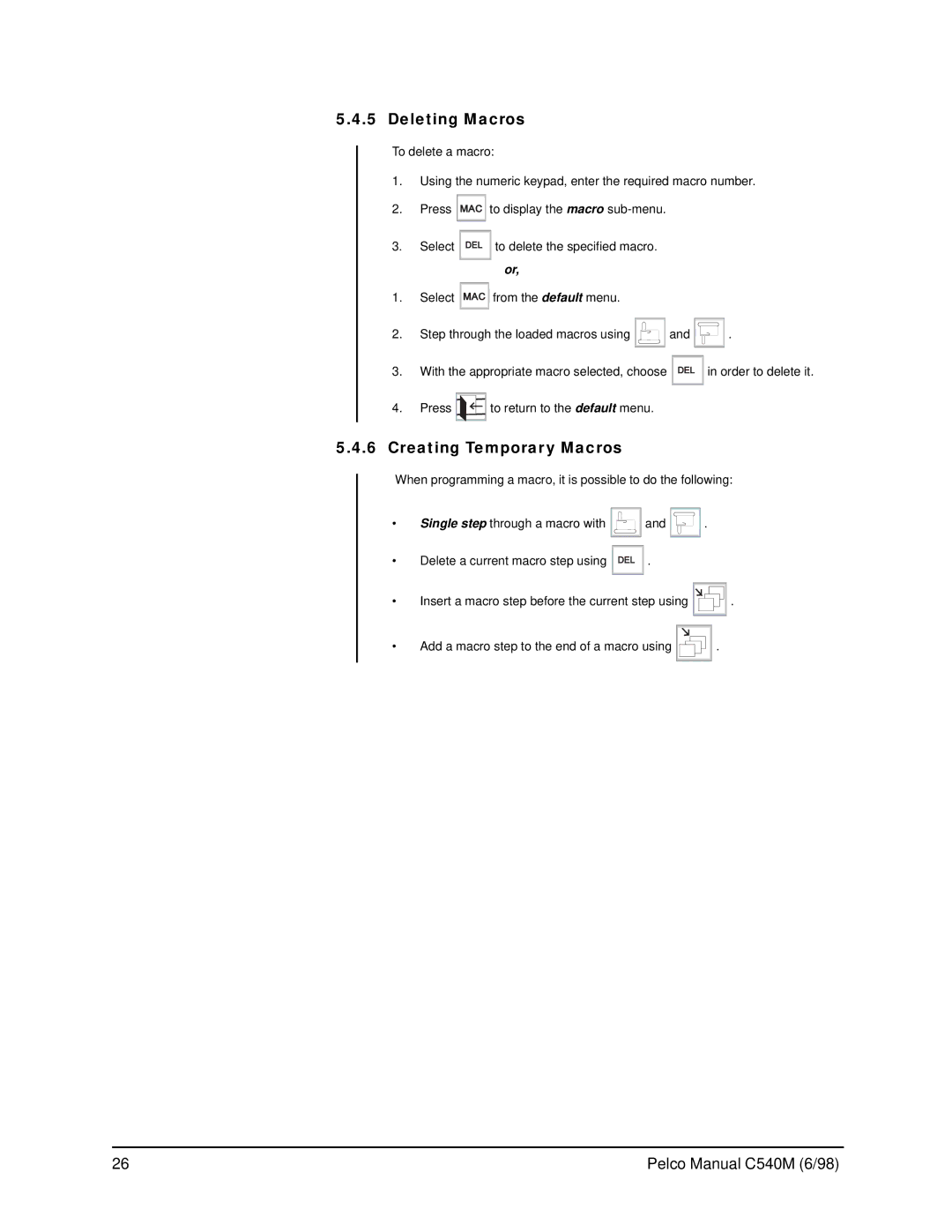 Pelco CM9760-KBR, C540M (6/98) operation manual Deleting Macros, Creating Temporary Macros 