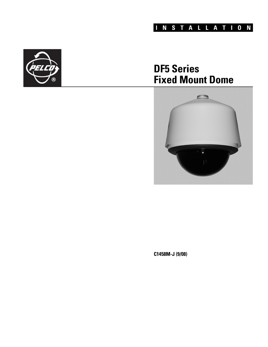 Pelco manual DF5 Series Fixed Mount Dome 