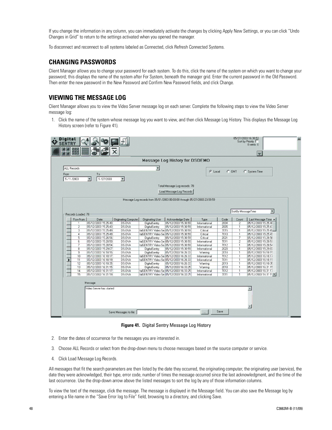 Pelco DS NVS manual Changing Passwords, Viewing the Message LOG 