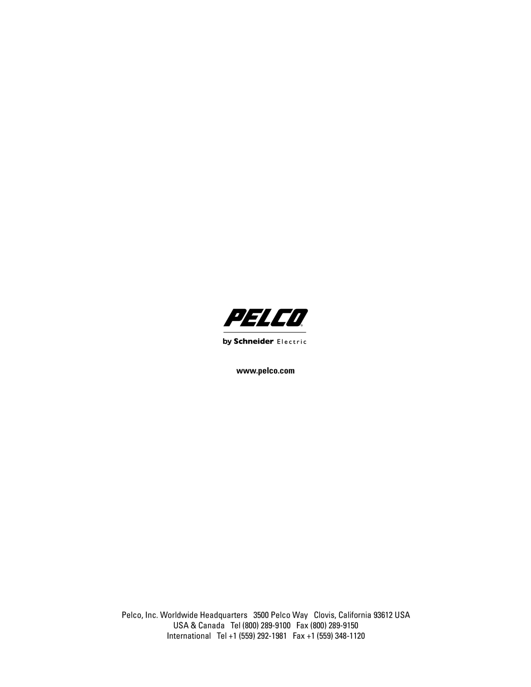 Pelco DS NVS manual USA & Canada Tel 800 289-9100Fax, International Tel +1 559 292-1981Fax +1 