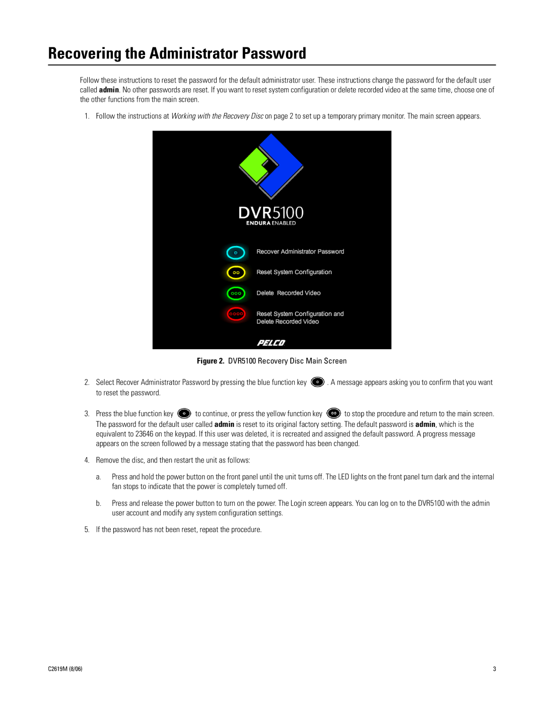 Pelco DVR5100 Series manual Recovering the Administrator Password 