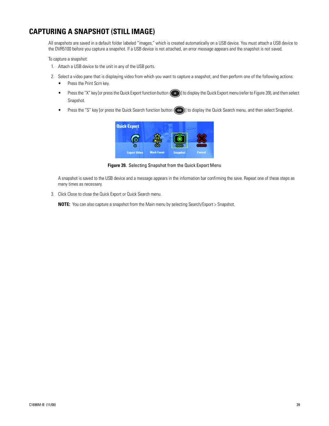 Pelco DVR5100 Series manual Capturing a Snapshot Still Image 