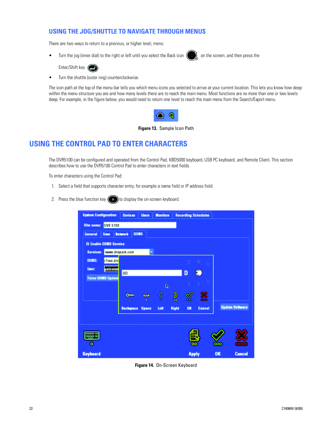 Pelco DVR5100 manual Using the Control PAD to Enter Characters, Using the JOG/SHUTTLE to Navigate Through Menus 