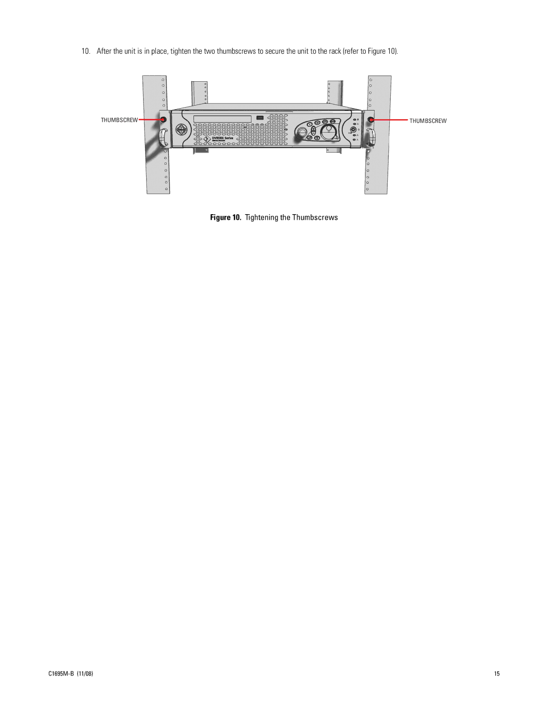 Pelco DVR5100 manual Tightening the Thumbscrews 