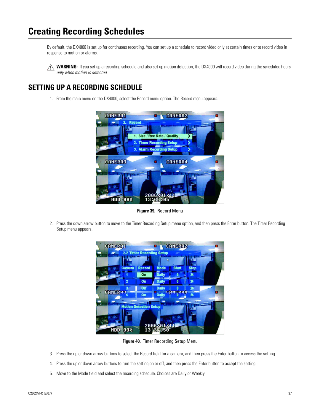 Pelco dx4000 manual Creating Recording Schedules, Setting UP a Recording Schedule 