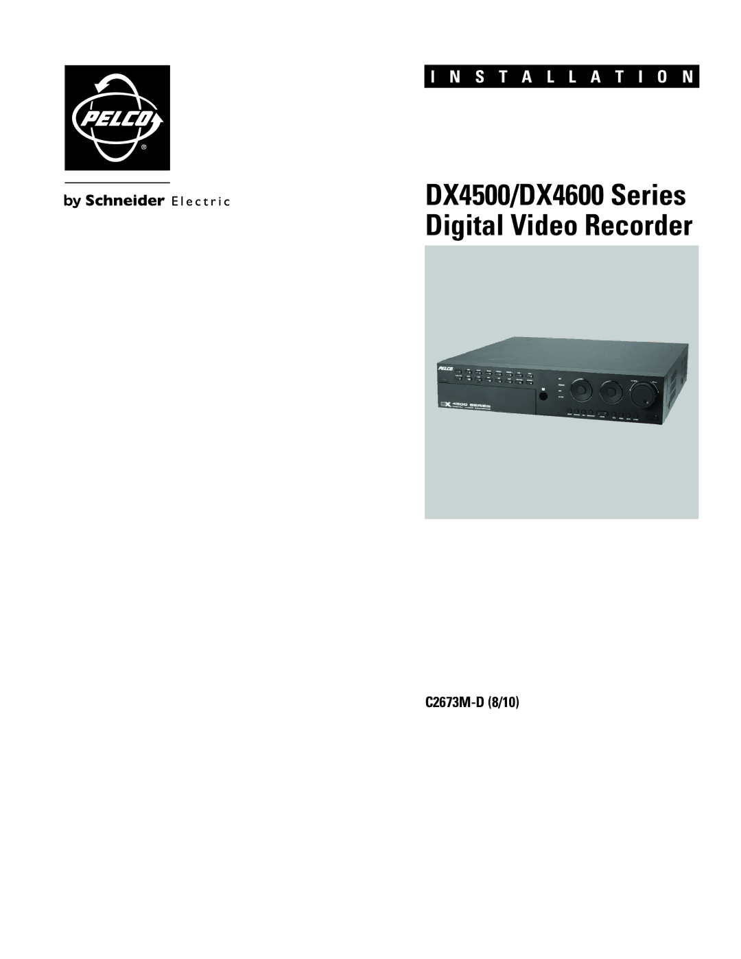 Pelco manual DX4500/DX4600 Series Digital Video Recorder 