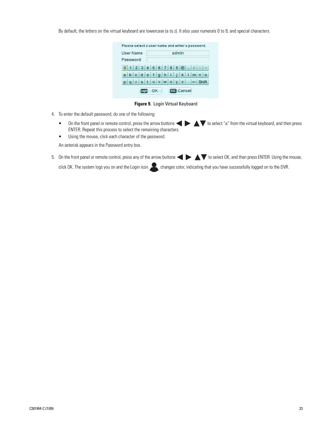 Pelco DX4600 manual Click OK. The system logs you on and the Login icon 