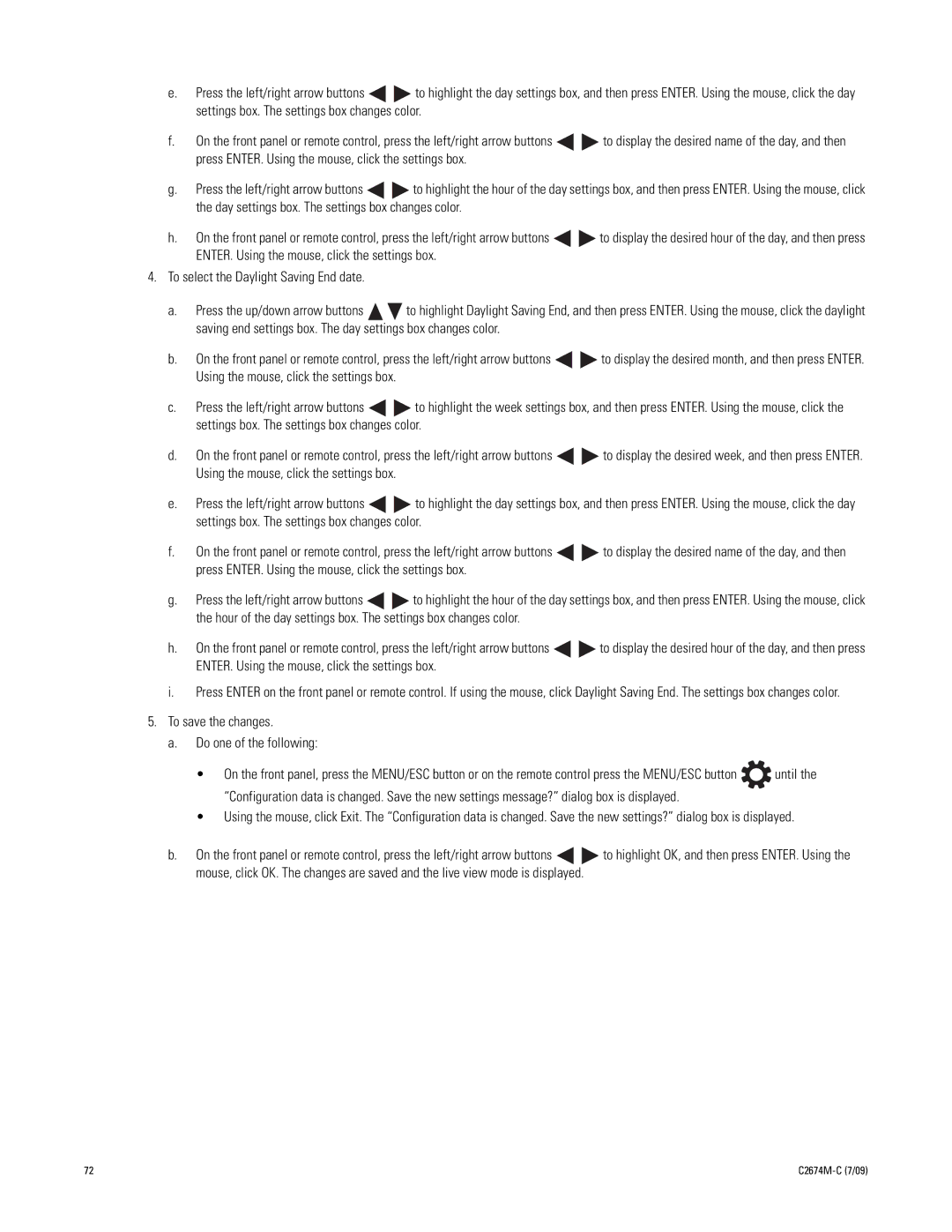 Pelco DX4600 manual To save the changes Do one of the following 