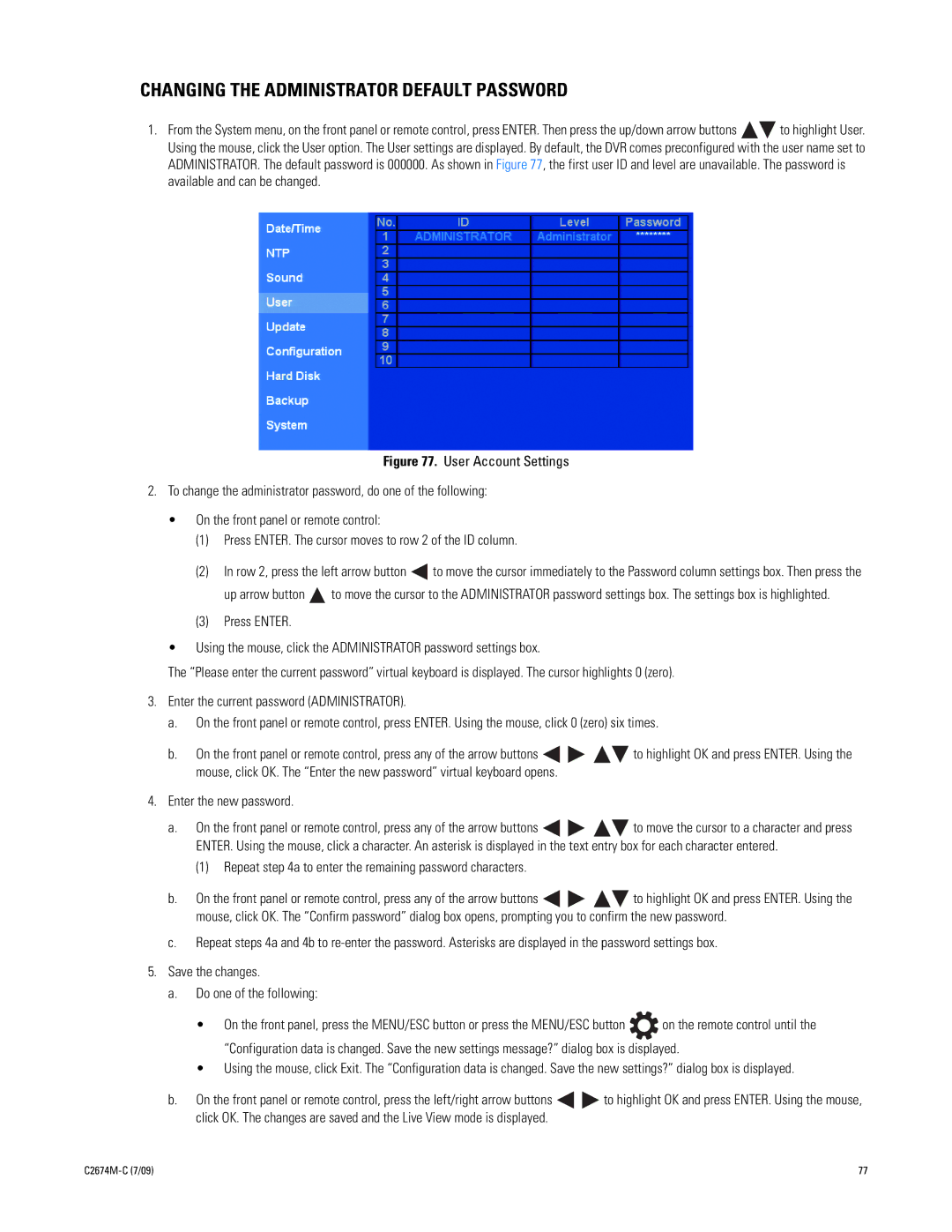 Pelco DX4600 manual Changing the Administrator Default Password, Repeat a to enter the remaining password characters 