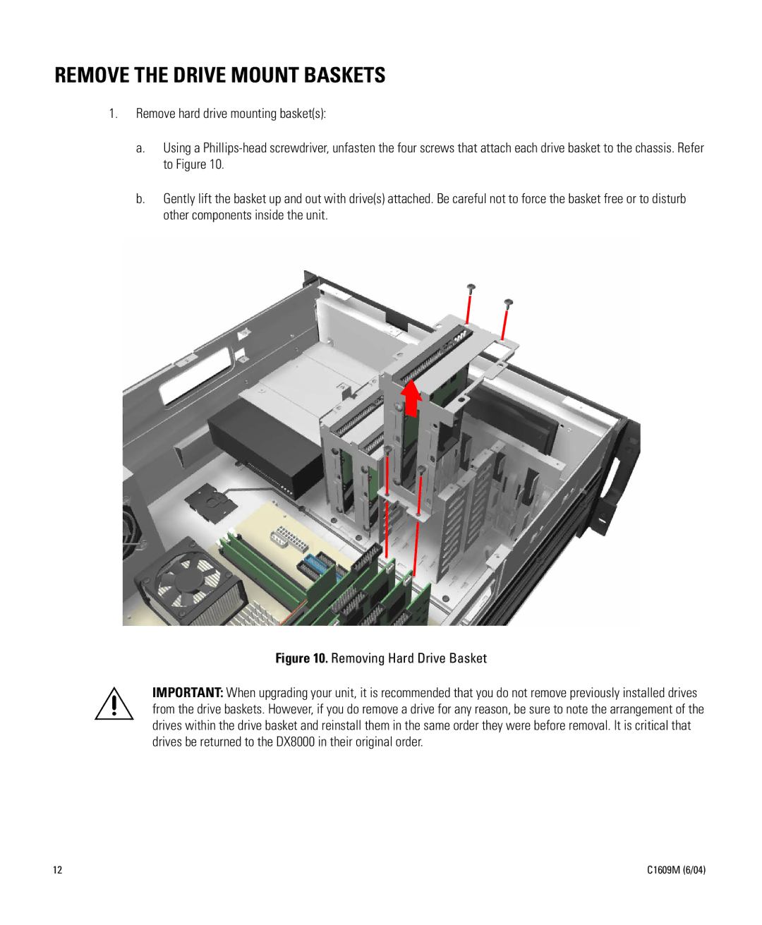 Pelco Dx8000 manual Remove the Drive Mount Baskets, Removing Hard Drive Basket 