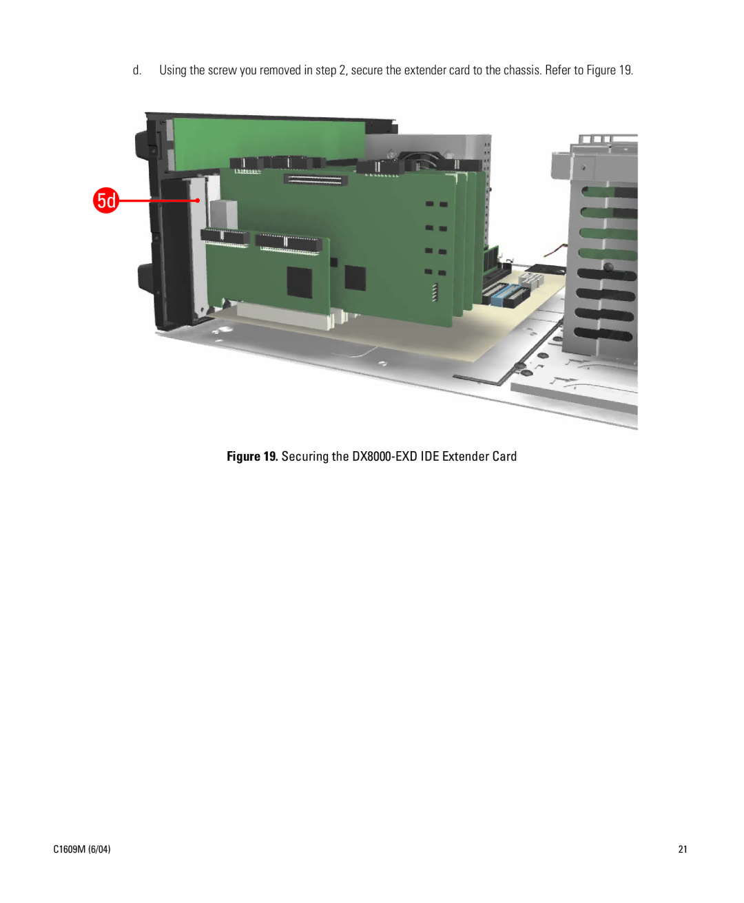 Pelco Dx8000 manual Securing the DX8000-EXD IDE Extender Card 