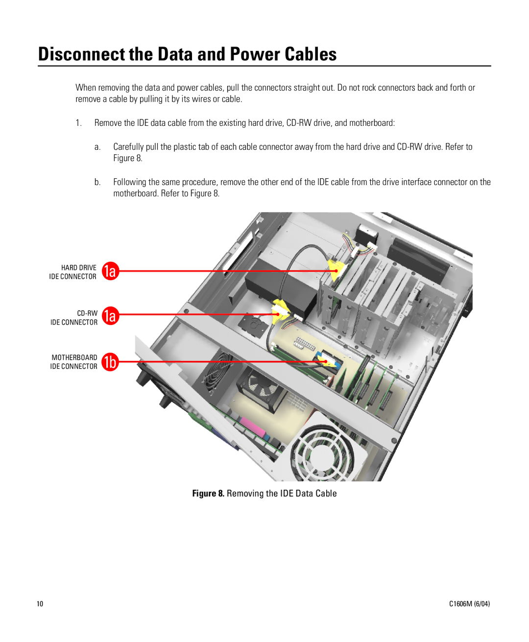 Pelco Dx8000 manual Disconnect the Data and Power Cables, Removing the IDE Data Cable 