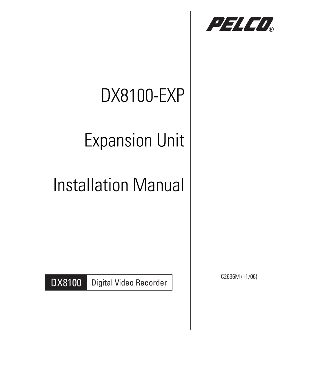 Pelco dx8100-exp installation manual DX8100-EXP Expansion Unit Installation Manual 