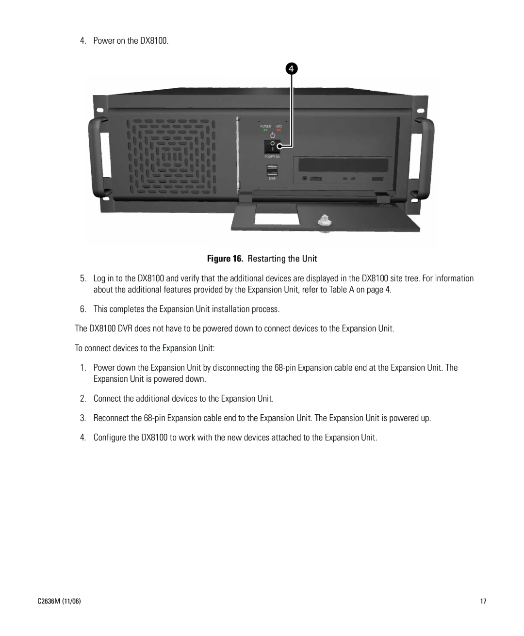 Pelco dx8100-exp installation manual Power on the DX8100, Restarting the Unit 