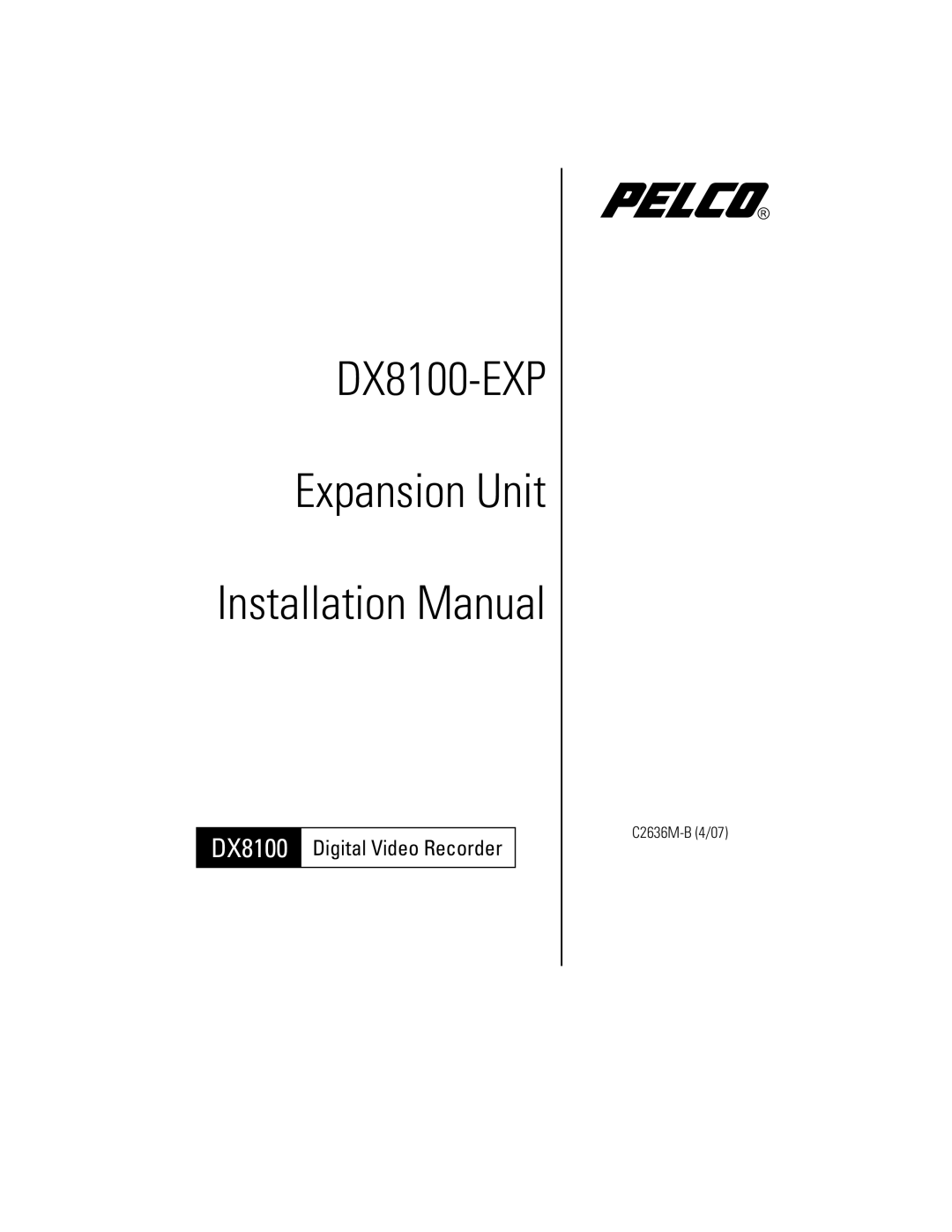 Pelco dx8100-exp installation manual DX8100-EXP Expansion Unit Installation Manual 