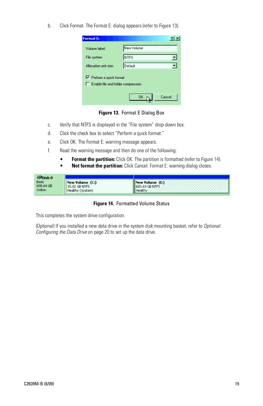 Pelco DX8100 Series manual Click Format. The Format E dialog appears refer to Figure 