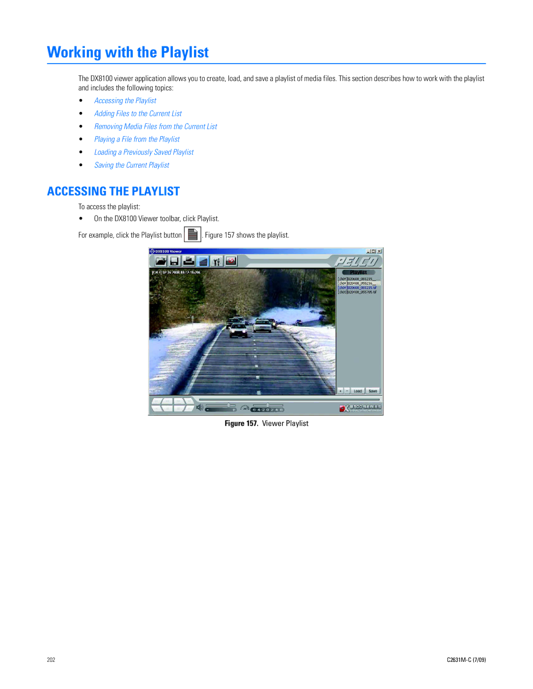Pelco dx8100 manual Working with the Playlist, Accessing the Playlist 