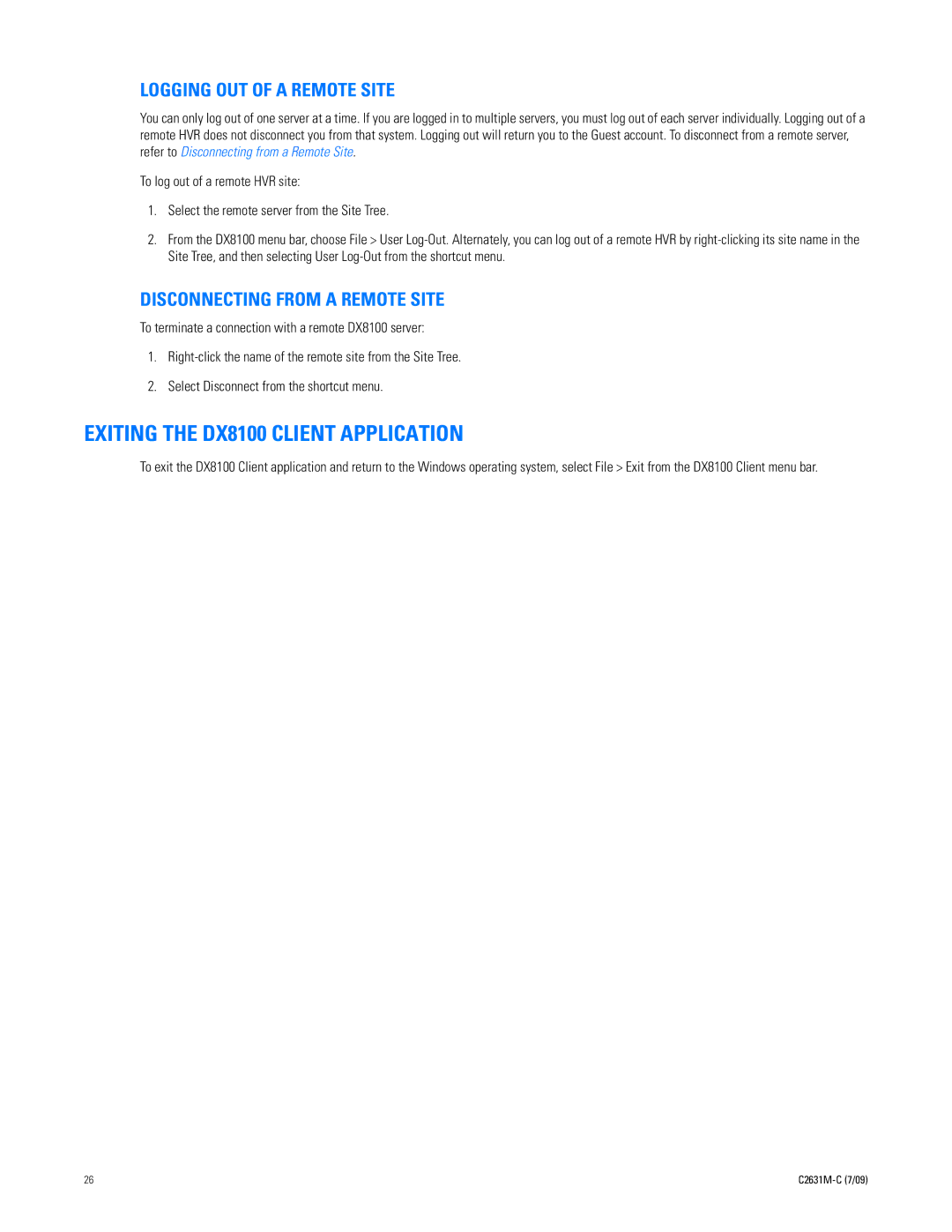 Pelco dx8100 manual Exiting the DX8100 Client Application, Logging OUT of a Remote Site, Disconnecting from a Remote Site 