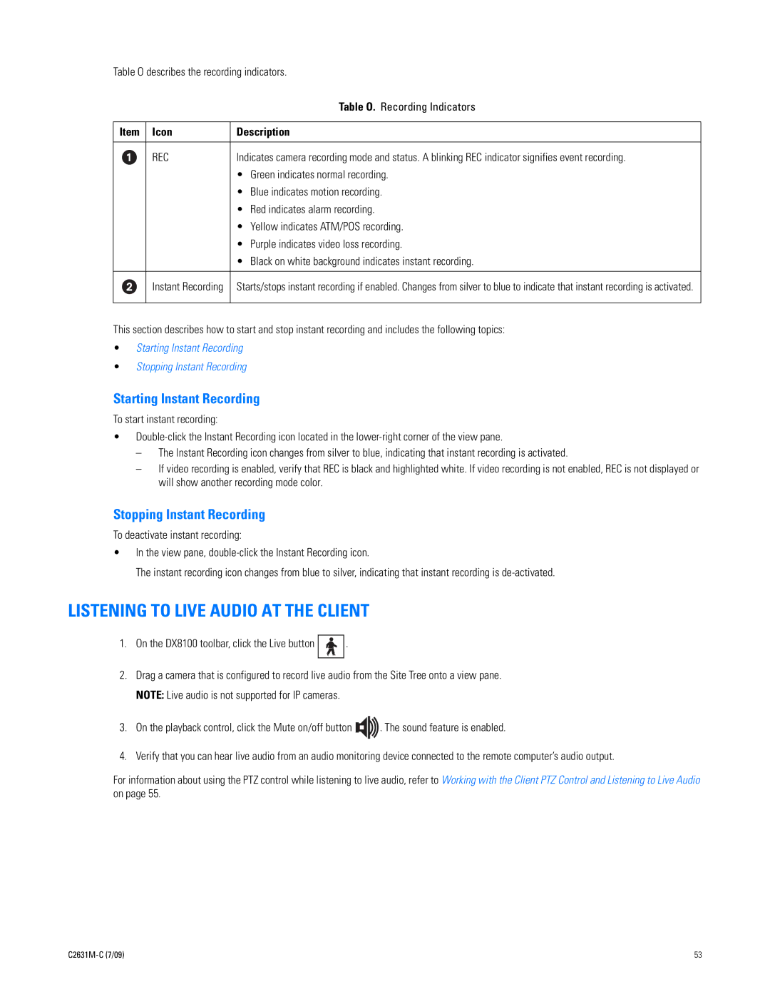 Pelco dx8100 manual Listening to Live Audio AT the Client, Starting Instant Recording, Stopping Instant Recording 
