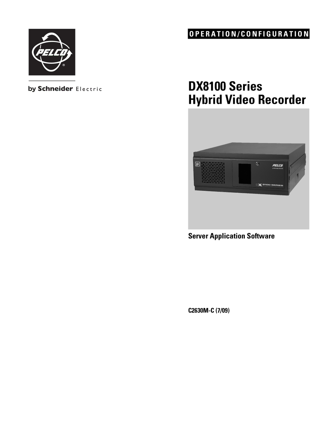 Pelco dx8100 manual DX8100 Series Hybrid Video Recorder 