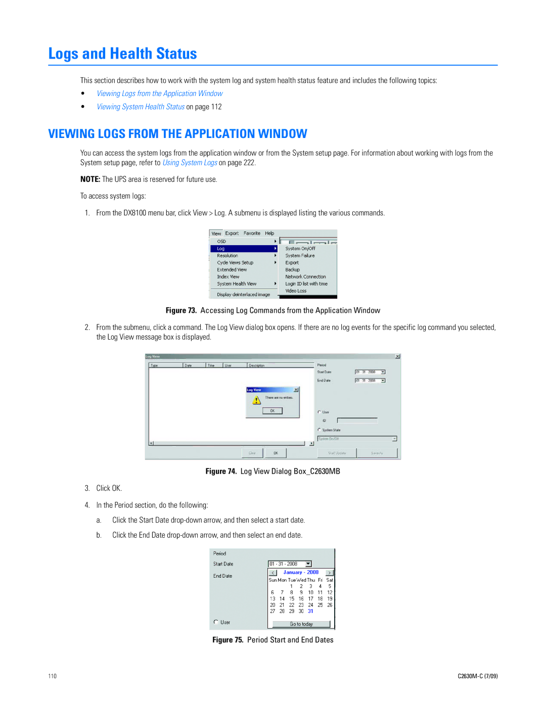 Pelco dx8100 manual Viewing Logs from the Application Window, Period Start and End Dates 