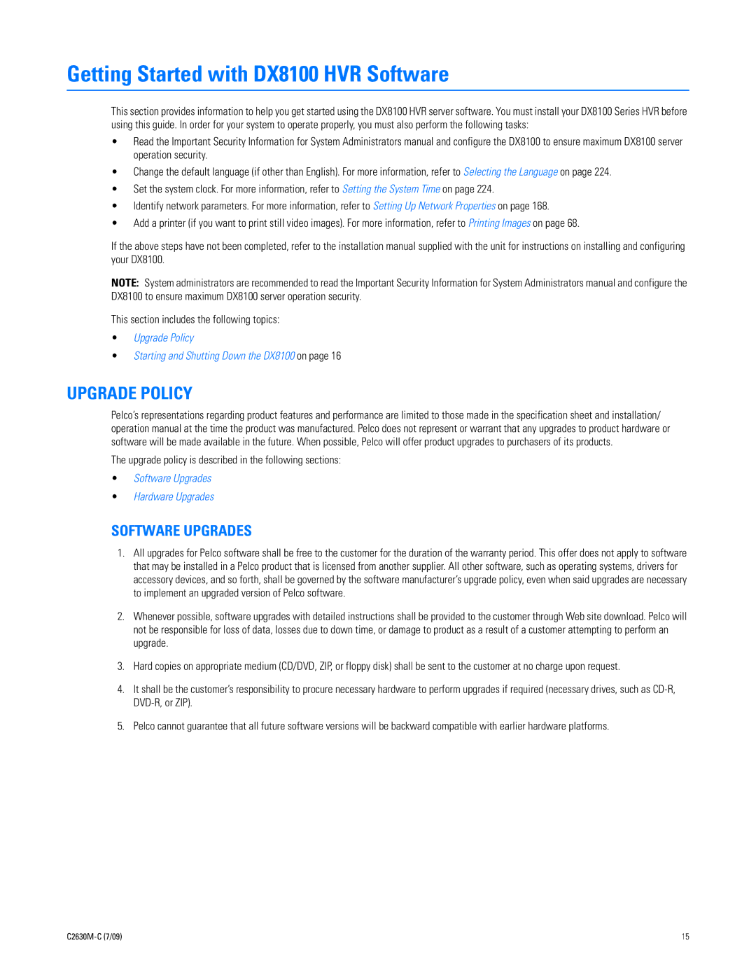 Pelco dx8100 manual Upgrade Policy, Software Upgrades, Upgrade policy is described in the following sections 
