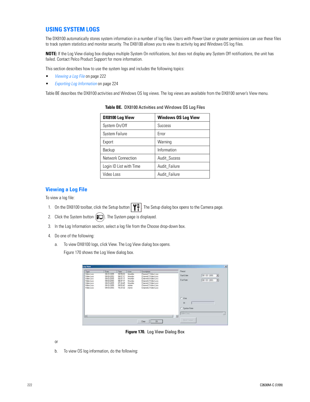 Pelco dx8100 manual Using System Logs, Viewing a Log File, Table BE. DX8100 Activities and Windows OS Log Files 