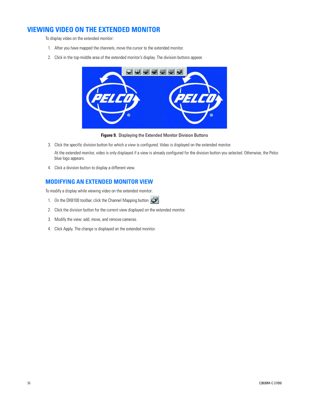 Pelco dx8100 manual Viewing Video on the Extended Monitor, Modifying AN Extended Monitor View 