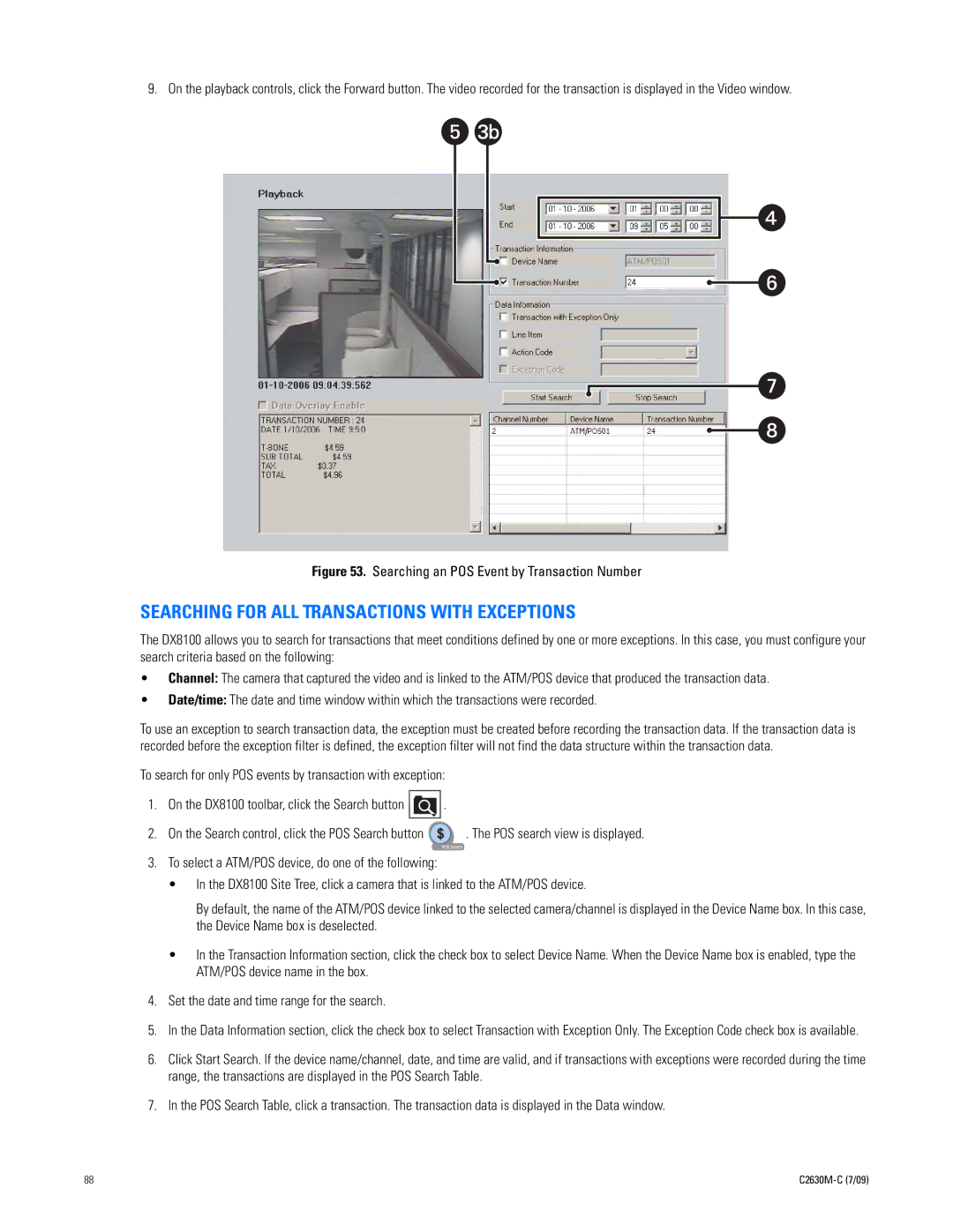 Pelco dx8100 manual Searching for ALL Transactions with Exceptions, Searching an POS Event by Transaction Number 