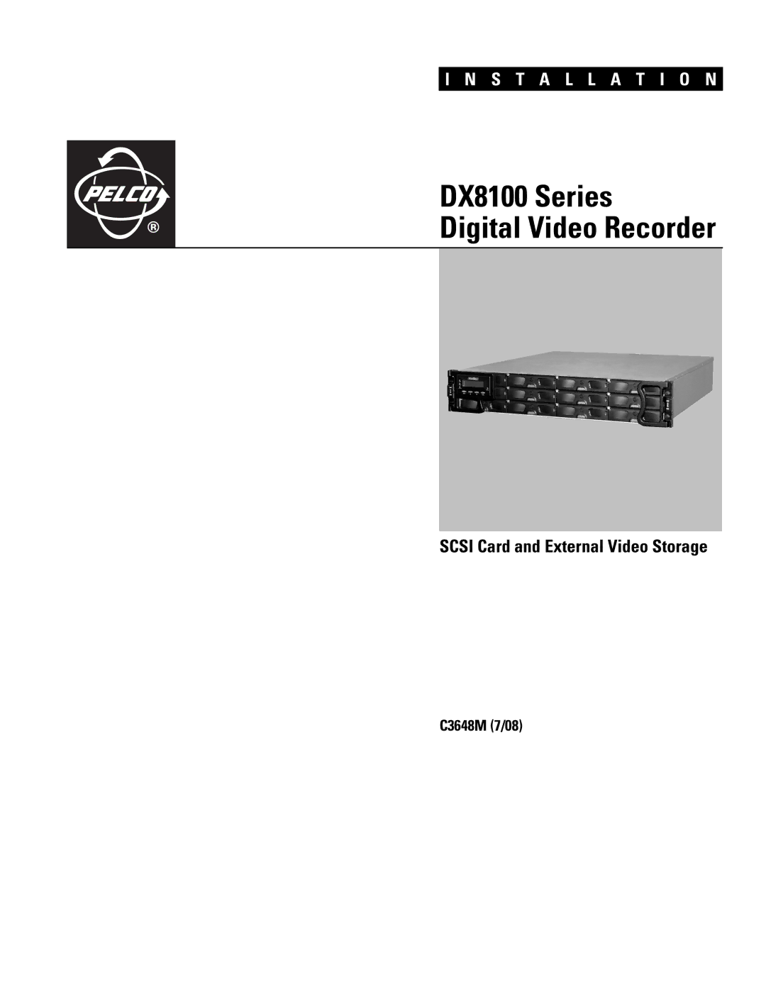 Pelco dx8100 manual DX8100 Series Hybrid Video Recorder 