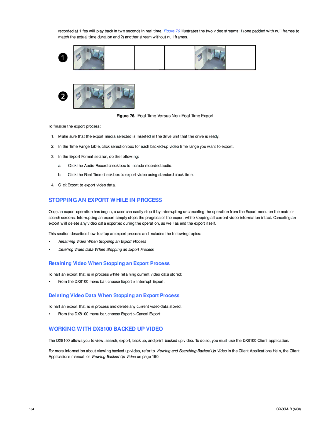 Pelco dx8100 manual Stopping AN Export While in Process, Working with DX8100 Backed UP Video 