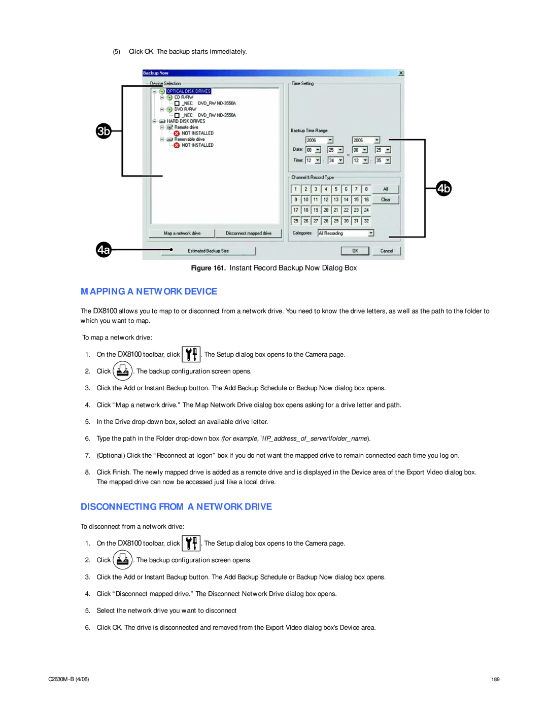 Pelco dx8100 manual Mapping a Network Device, Disconnecting from a Network Drive, Click OK. The backup starts immediately 